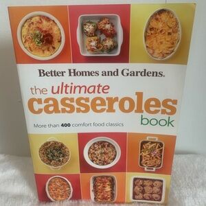 Better Homes And Gardens Casseroles Cookbook - Orange, White, Green